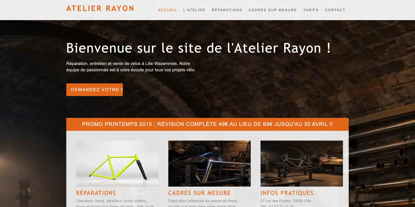 Ancien site de l'Atelier Rayon, fait en 2015 avec un éditeur en ligne : texte clair sur photo sombre, bouton au texte coupé, promo du printemps 2015